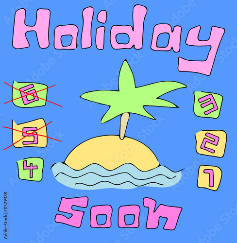 Holiday soon