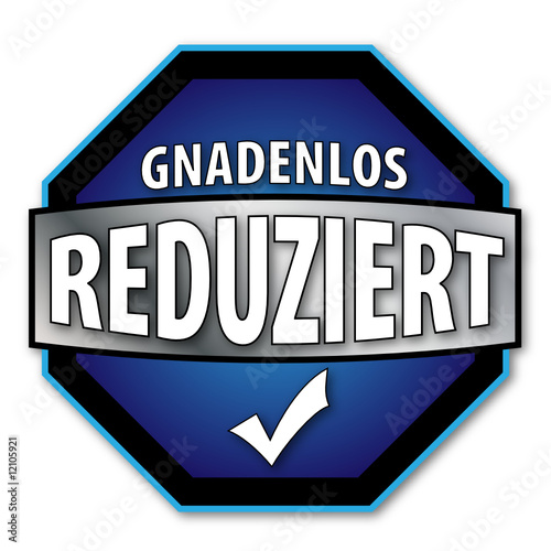 Button Gnadenlos reduziert