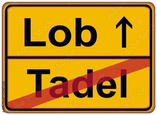 Fotografie Lob – Tadel