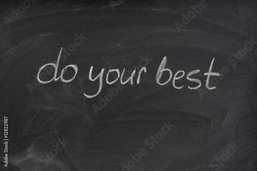 do your best motivational phrase on blackboard