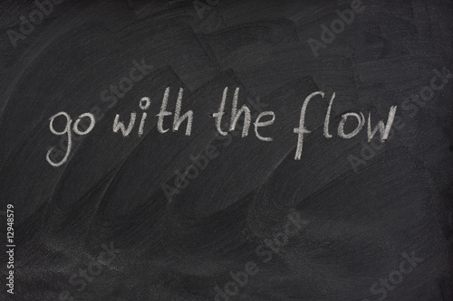 go with the flow phrase on blackboard