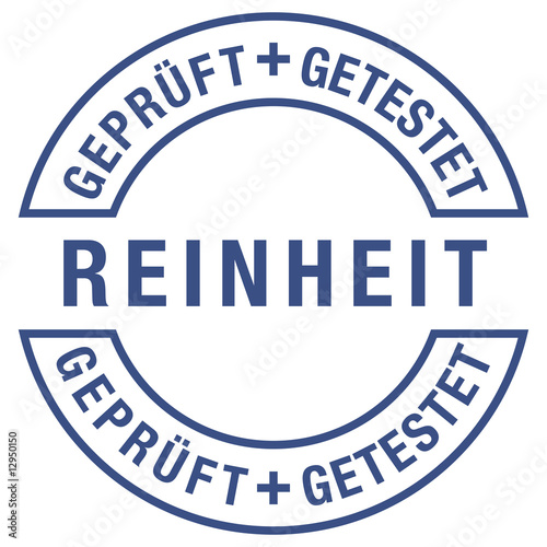 Reinheit - geprüft und getestet