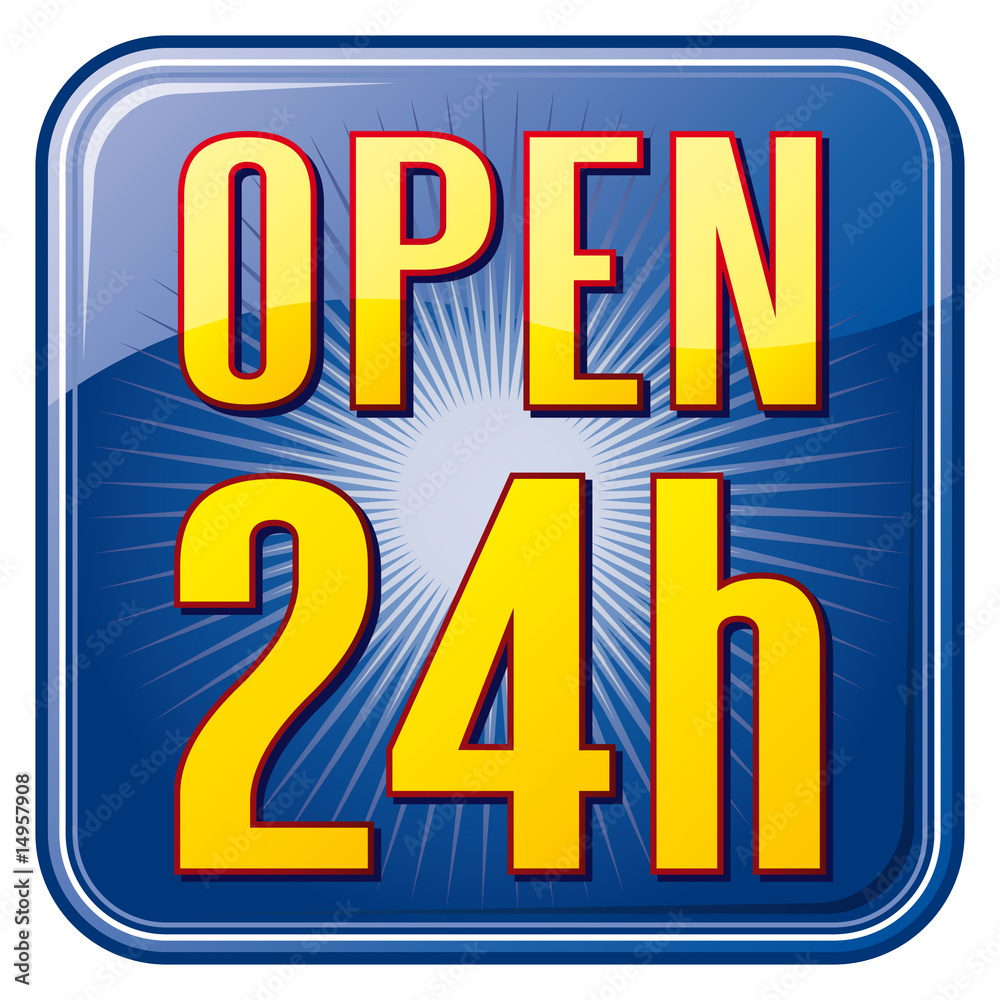 schild 24 hours open schild 24 hours open