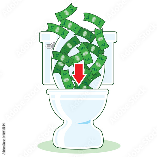 Money down the Toilet