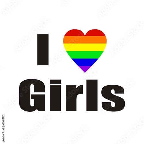 I Love Girls Regenbogen