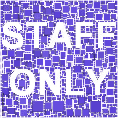 Staff only sign