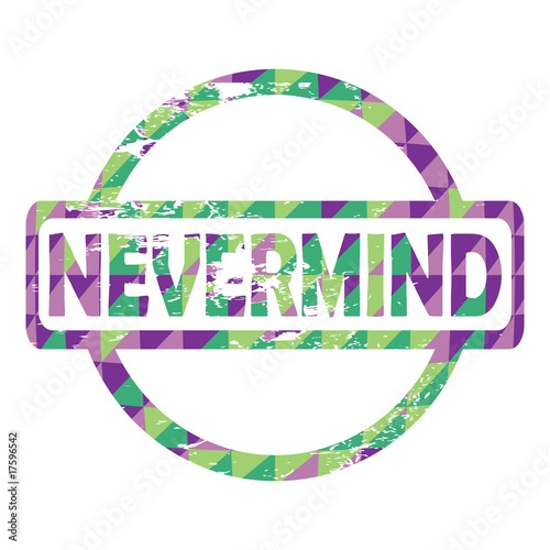 Fotografie Nevermind stamp