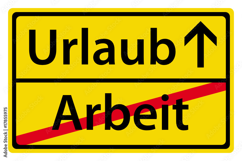 Urlaub statt Arbeit Adobe Stock