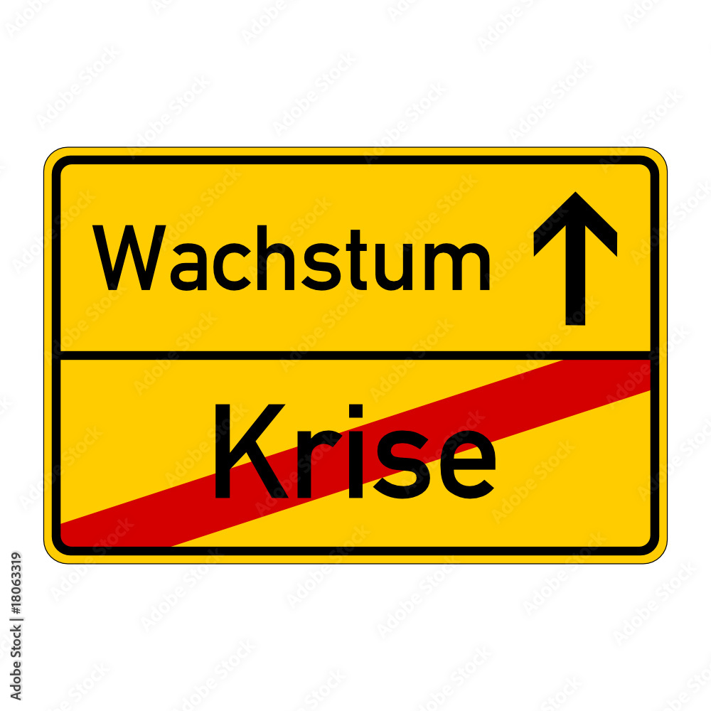 ortsschild - krise - wachstum ortsschild - krise - wachstum