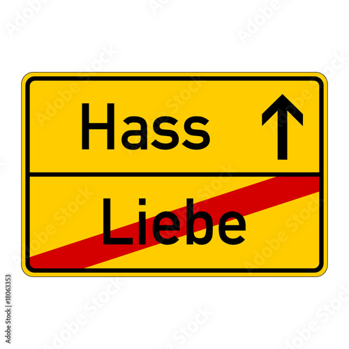 ortsschild - liebe - hass
