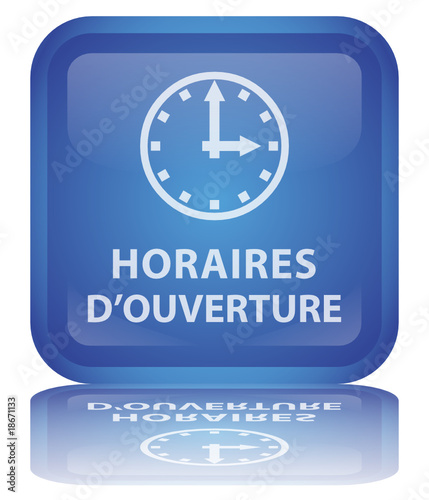 Bouton "Horaires d'Ouverture" (carré - bleu - vecteur - reflet)