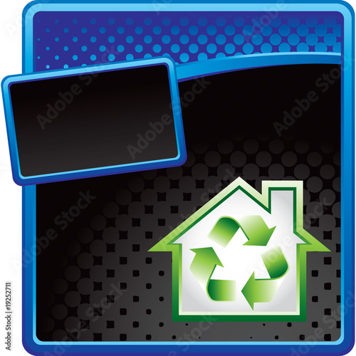 recycled home blue and black halftone advertisement