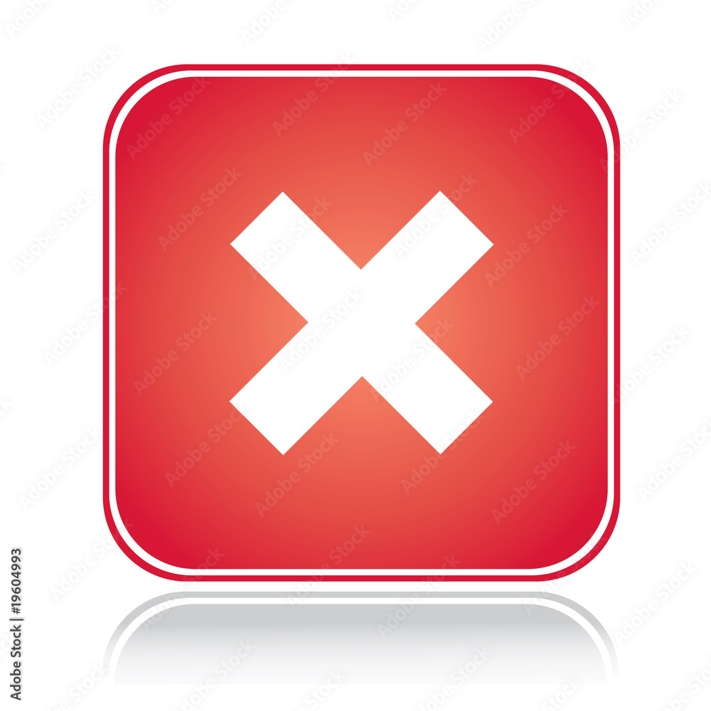 Red square sign cancel action cross over white Red square sign cancel action cross over white