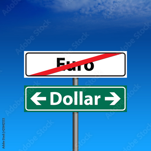 Road Sign The end of euro zone, dollar forever