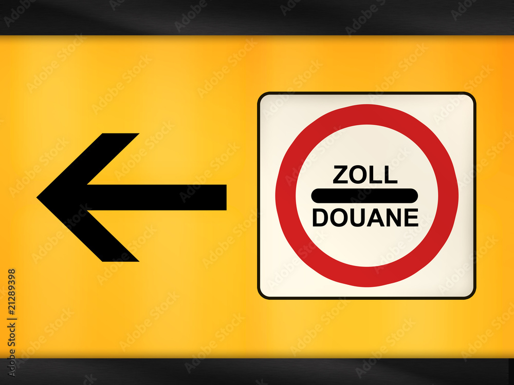 Fototapeta premium Zoll Douane