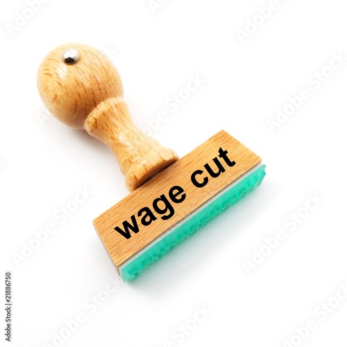 wage cut