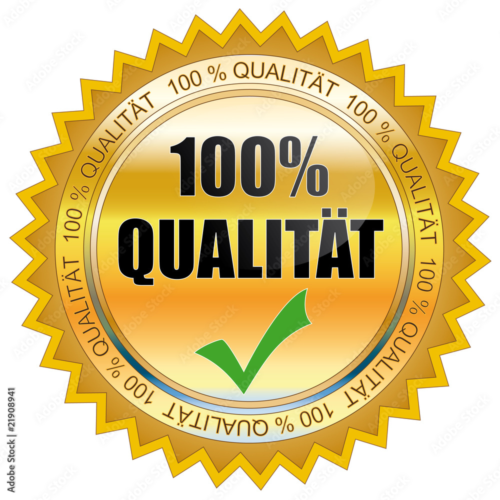 Siegel - 100% Qualität