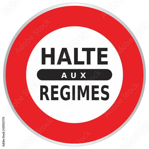 Panneau Halte aux Régimes - Annonce - Signalisation