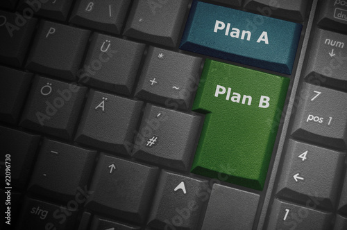 Plan A oder B????