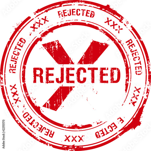 rejected rubber stamp