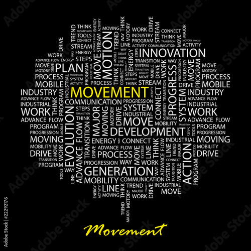 MOVEMENT. Word collage on black background.