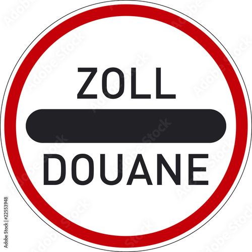 Zoll Schild