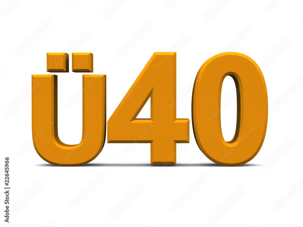 Ü40 - 3D Text - Orange/Gold - freigestellt Ü40 - 3D Text - Orange/Gold - freigestellt