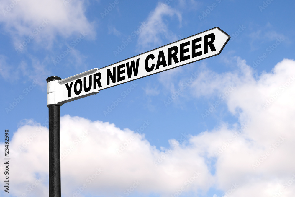Fototapeta premium Your new career signpost