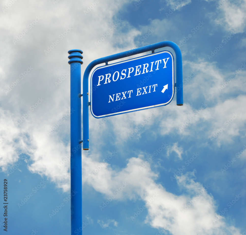Obraz premium Road sign to prosperity