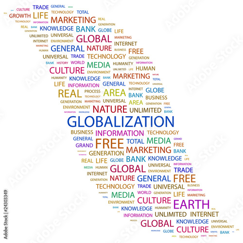 GLOBALIZATION. Word collage on white background.