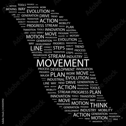 MOVEMENT. Word collage on black background.