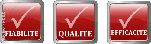 boutons fiabilité, qualité et efficacité