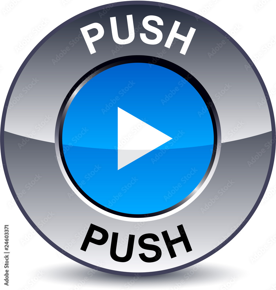Push round button. Push round button.