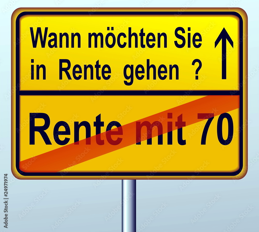 Rente mit 70 Rente mit 70