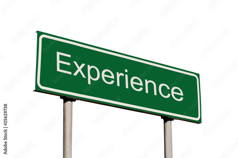 Experience Green Road Sign Isolated Experience Green Road Sign Isolated