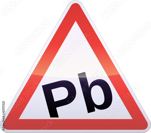 Panneau de danger plomb (reflet métal)