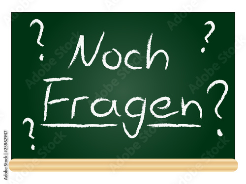 noch Fragen