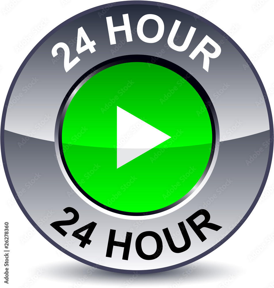 24 hour round button. 24 hour round button.