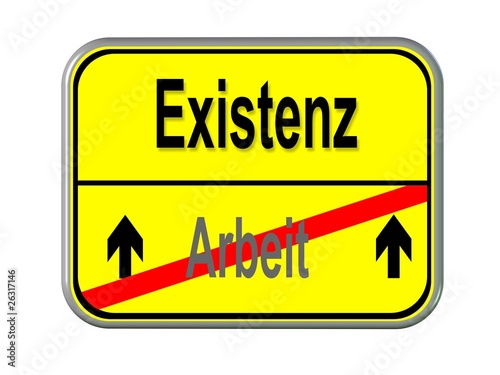 Arbeit - Existenz