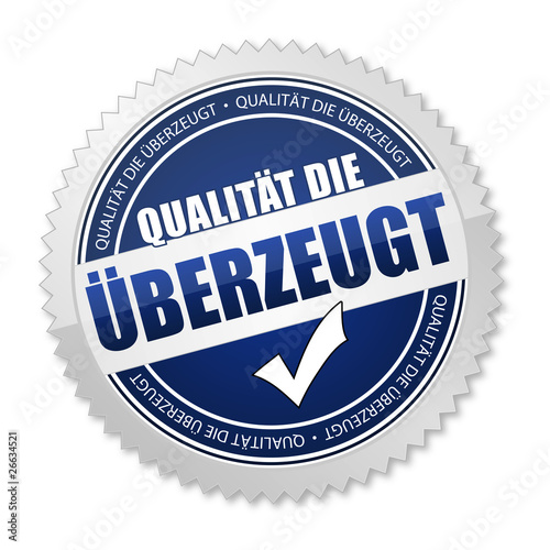 Qualität die überzeugt