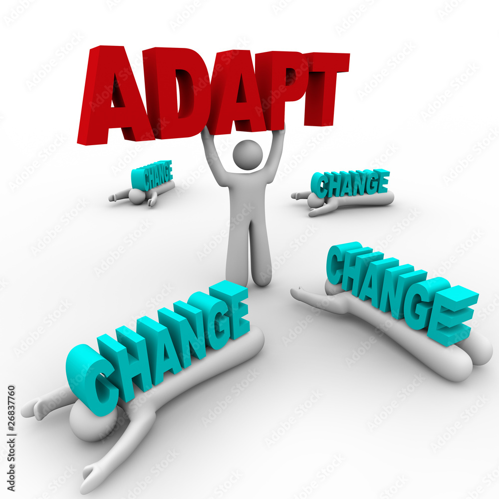 One Stands Holding Word Adapt, Others Crushed One Stands Holding Word Adapt, Others Crushed