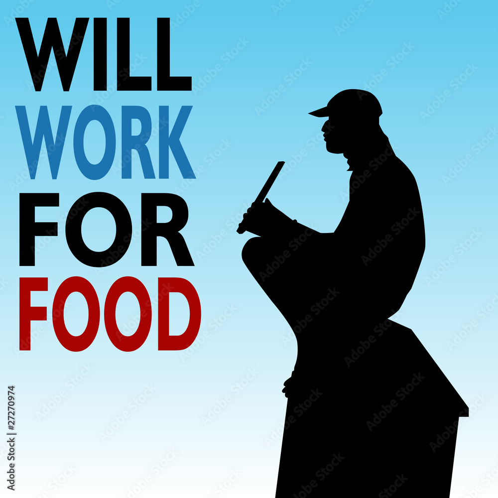 Fotografie Will Work For Food Homeless Man
