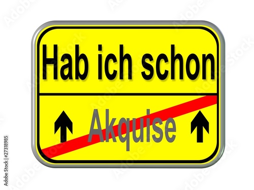 Akquise  - hab ich schon