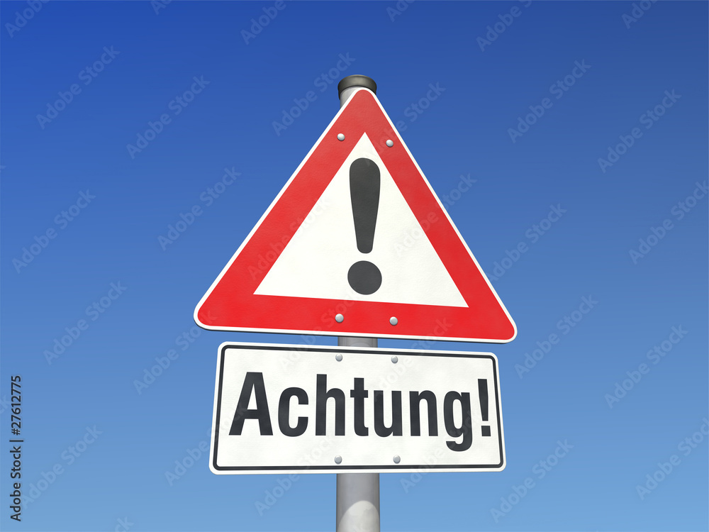 Fotografie Achtung Gefahr!