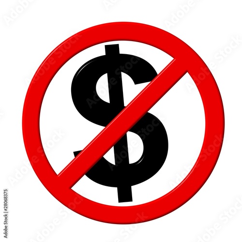 Verbotsschild: Dollar Verboten