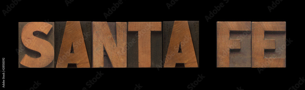 Fototapeta premium Santa Fe in old letterpress wood type