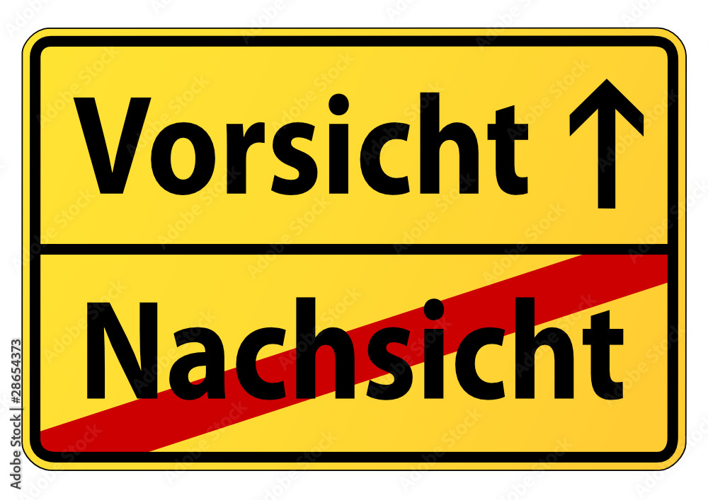 Vorsicht ist besser als Nachsicht Adobe Stock