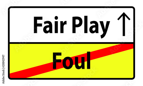 Schild Hinweis Hinweisschild Fairplay Foul