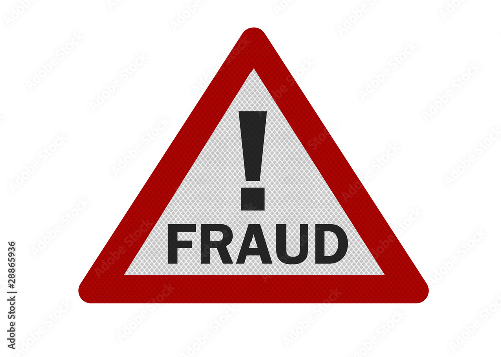 Photo realistic 'fraud warning' sign, isolated on white Photo realistic 'fraud warning' sign, isolated on white