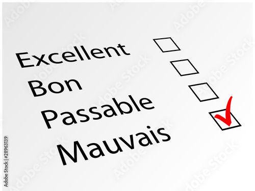 Enquête d'Opinion : "MAUVAIS" (qualité avis client satisfaction)